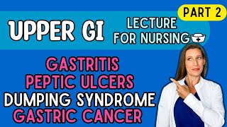 Gastritis PUD dumping syndrome cancer PART 2 Upper GI [upl. by Airetak]