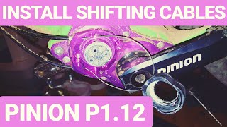 Pinion P112 Install Shift Cables  Replacement Guide with Tips and Tricks [upl. by Amaryllis685]