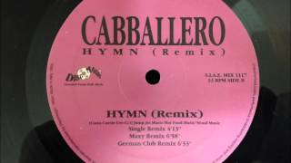 Cabballero  Hymn Remix [upl. by Yrrab]