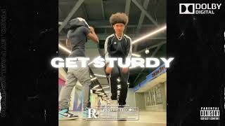 FREE Sturdy Drill Type Beat  quotGET STURDYquot  Drill Instrumental 2022 [upl. by Golter]