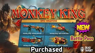 Dead Target New Battle pass  Monkey King Event  Purchased  Collect All Weapons new skins [upl. by Korie]