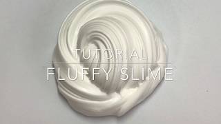 HOW TO MAKE FLUFFY SLIME [upl. by Ettezyl]