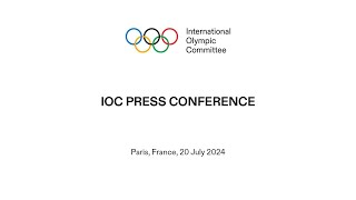 IOC Press Conference  20072024 [upl. by Erdman]