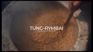 Smell of Home  Tungrymbai [upl. by Burd]