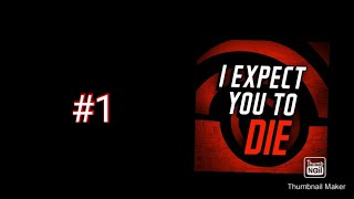 I expect you to die walkthrough 1 friendly skies and squeaky clean [upl. by Aix]