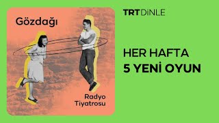 Radyo Tiyatrosu Gözdağı  Romantik [upl. by Akli]