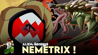 NEMETRIX BEN 10  Powers and Origin  Tamil  dullmashup [upl. by Arabelle]