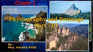 Chapter3 Physiography and Drainage Part III Geography Std 10 Maharashtra State Board SSC [upl. by Faus]