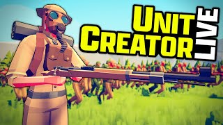 TABS Unit Creator Gameplay LIVE [upl. by Gasper]