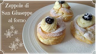 Zeppole di San Giuseppe al forno  pasta choux  ricetta facilissima  festa del papà [upl. by Rivkah]