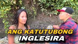 ANG KATUTUBONG INGLISERA SA BUNDOKBIBILIB KA SA KANYA [upl. by Annoyi]