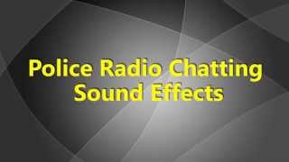 Police Radio Chatting Sound Effects  Police Walkie Talkie Sound Effects [upl. by Coucher]