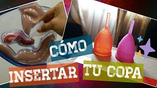 Cómo insertar la copa menstrual y mis tips para evitar fugas [upl. by Nnayram]