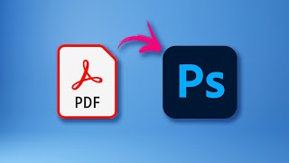 How to import PDF to Photoshop with layers  PDF to PSD editable [upl. by Rawley]