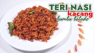 RESEP TERI NASI KACANG BUMBU BALADO  GURIHNYA MANTAAP  AWET TAHAN LAMA [upl. by Matronna995]