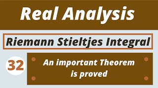 32 Riemann Stieltjes Integrals  Real Analysis [upl. by Reggis697]