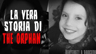 Orphan la VERA storia che ha ispirato questo FILM HORROR [upl. by Uziel]