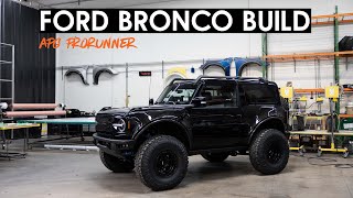 FORD BRONCO BUILD  APG 2 Door MidRunner Build [upl. by Nannah]