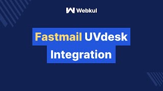 Fastmail UVdesk Integration [upl. by Yanaj947]