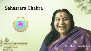 Sahasrara Chakra  Collective Consciousness amp Thoughtless Awareness  Shri Mataji Talk [upl. by Paley]