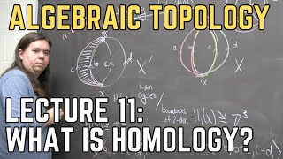 Algebraic Topology 11 What is homology measuring [upl. by Innob645]