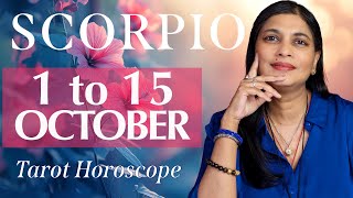 SCORPIO Tarot reading from 1st to 15th October 2024 [upl. by Michiko]