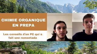 Chimie organique en prépa PCSI et PC  témoignage dune remontada [upl. by Kono]