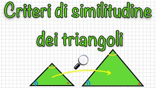 I criteri di similitudine dei triangoli in 7 minuti  Videolezione di geometria [upl. by Ijuy556]