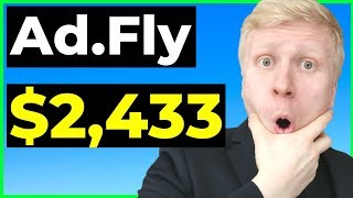 AdFly Make Money 243396 AdFly Payment Proof AdFly Review [upl. by Weksler]