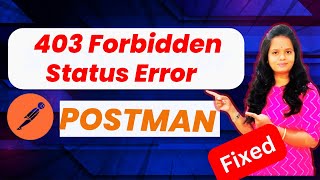 403 Forbidden Error Postman   How to Solve 403 forbidden error in POSTMAN infysky reactjs [upl. by Ettelorahc439]