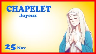 CHAPELET Samedi 25 Novembre 🙏 Mystères Joyeux [upl. by Ahsinor379]