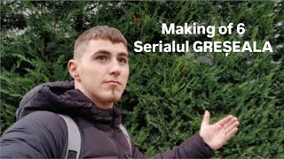 Making of 6 quotGREȘEALAquotRegia Cristian alexa [upl. by Allicsirp]