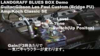 Landgraff Blues Box Demo [upl. by Feinstein]