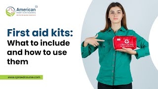 First aid kits what to include and how to use them [upl. by Raynah905]