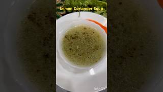 Lemon Coriander Soup winterspecial easyytshorts food subhravlogger recipe [upl. by Maxim957]