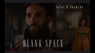 Jafar x Jasmine  Blank Space Edit [upl. by Nuahsed]