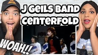 SUPER FUN FIRST TIME HEARING The J Geils Band  Centerfold REACTION [upl. by Myrwyn363]