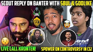 Soul Big Mistake Skipz😳Scout Banter with Soul GODL🫣Live Call Kronten📞Shocking Why Spower Left CG😳 [upl. by Rekrap54]