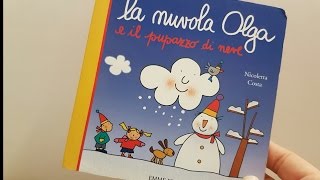 La nuvola Olga e il pupazzo di neve  Nicoletta Costa  Emme edizioni [upl. by Nodnarb]