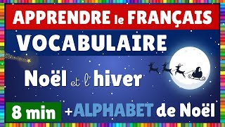 Vocabulaire de Noël et de lhiver  alphabet de Noël [upl. by Akienaj]