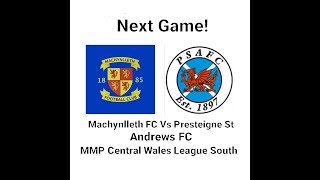 Discussing our next game with Machynlleth Vs Presteigne St Andrews and Kick Off [upl. by Dalston]