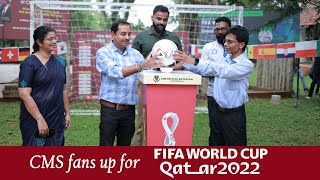 CMS Fans up for FIFA WORLD CUP 2022 [upl. by Sire629]