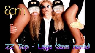 ZZ Top  Legs 3am Remix [upl. by Rednael556]