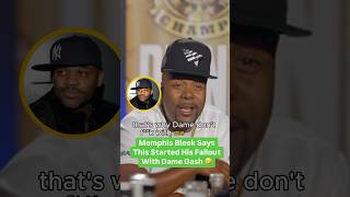 Memphis Bleek Says This Is What Started His Fallout With Dame Dash [upl. by Kcinnay]