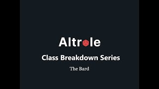 DampD Class Breakdown Series The Bard [upl. by Atok]