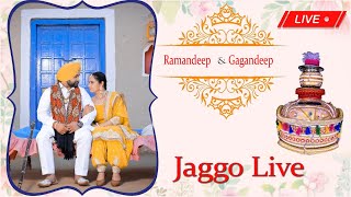 RAMANDEEP amp GAGANDEEP JAGGO CEREMONY LIVE SHOOT  PREET DIGITAL STUDIO 9914137006 [upl. by Terrej]