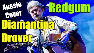 Diamantina Drover by REDGUM  The Love Finders Band [upl. by Tterrej]