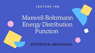 10B  MaxwellBoltzmann Energy Distribution  Total energy  Average Energy [upl. by Sally]