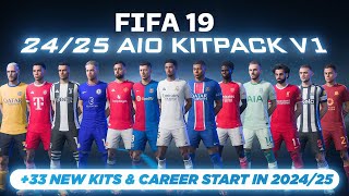 FIFA 19  KITPACK SS 2425 V1  START CAREER MOD 2024  SQUAD UPDATED PROMOTED TEAMS [upl. by Zilla]