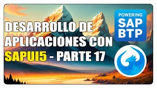 CREA APPS CON SAPUI5 PARTE 17  COMUNICAR SAPUI5 CON ODATA [upl. by Etnoval]